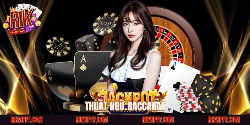 thuật ngữ baccarat