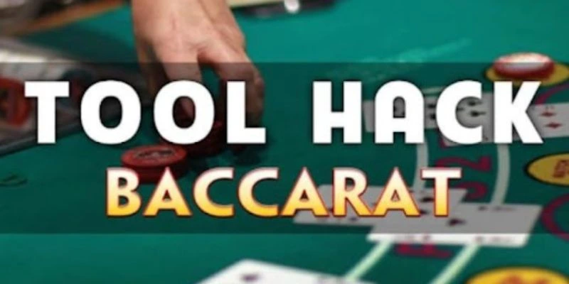 Tool hack Baccarat
